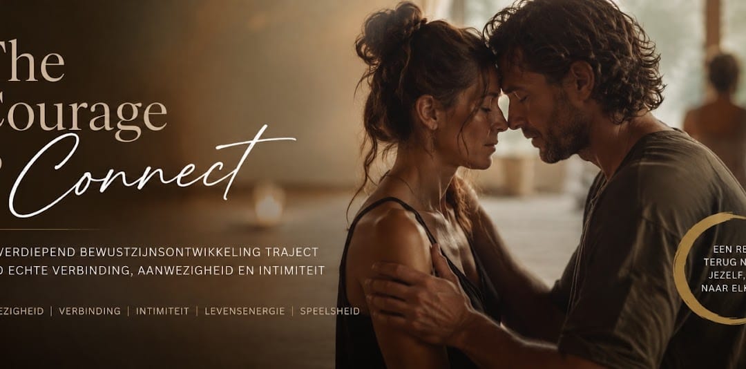 The Courage to Connect